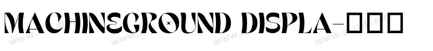MachineGround Displa字体转换